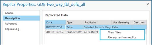 Wählen Sie im Dialogfeld "Replikateigenschaften" auf der Registerkarte "Beschreibung" die Option "Filter anzeigen" oder "Registrierung aus Replikat aufheben" aus. Wählen Sie im Dialogfeld "Replikateigenschaften" auf der Registerkarte "Beschreibung" die Option "Filter anzeigen" oder "Registrierung aus Replikat aufheben" aus.