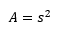 Area of a square formula Area of a square formula
