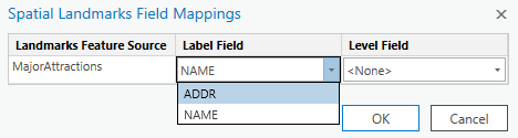 Spatial Landmarks Field Mappings dialog box with the Label Field drop-down list showing all text fields in the MajorAttractions feature class Spatial Landmarks Field Mappings dialog box with the Label Field drop-down list showing all text fields in the MajorAttractions feature class