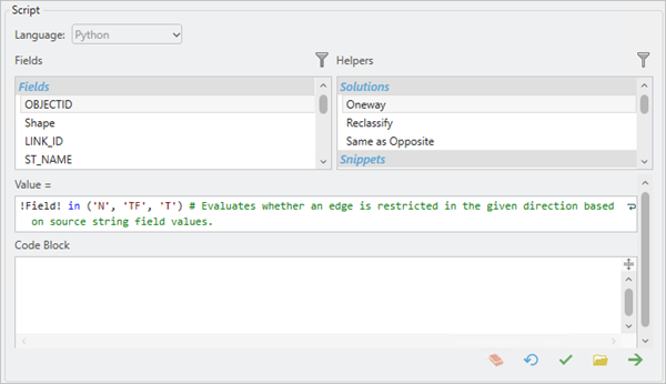 Field Script: Oneway dialog box showing what the script for the Oneway restriction should be for the Along direction Field Script: Oneway dialog box showing what the script for the Oneway restriction should be for the Along direction
