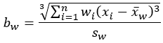 Weighted skewness formula Weighted skewness formula