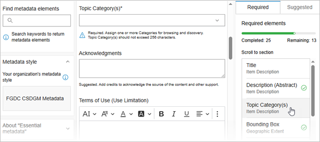 The ArcGIS metadata editor Essential Metadata page has three columns with required elements listed in the third column. The ArcGIS metadata editor Essential Metadata page has three columns with required elements listed in the third column.