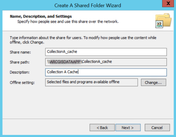Name, Description, and Settings dialog box with Share name and Share path for the cache directory
