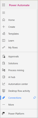 Left pane menu in Power Automate with Connections selected Left pane menu in Power Automate with Connections selected